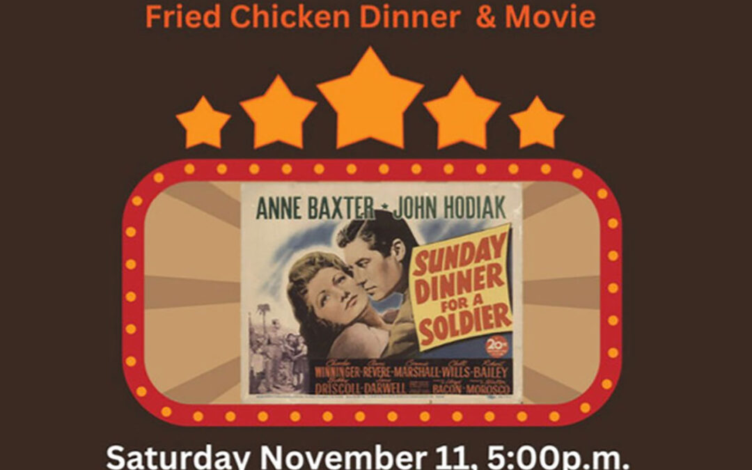Veterans Day Dinner and Movie